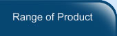 Range of Products